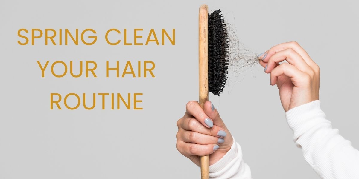 SPRING CLEAN YOUR HAIR ROUTINE 1200 × 600px