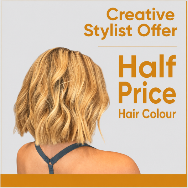 Creative Stylists Offer &ndash; Half Price Hair Colour!